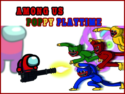 Among Us - Poppy Playtime Online